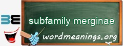 WordMeaning blackboard for subfamily merginae